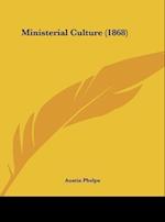 Ministerial Culture (1868)