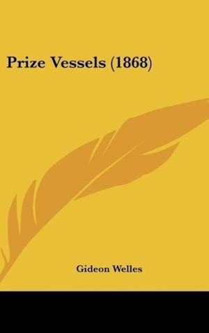 Prize Vessels (1868)