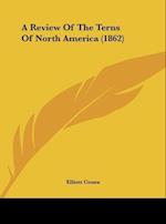 A Review Of The Terns Of North America (1862)