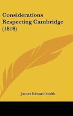 Considerations Respecting Cambridge (1818)