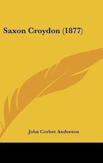 Saxon Croydon (1877)