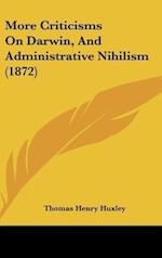 More Criticisms On Darwin, And Administrative Nihilism (1872)
