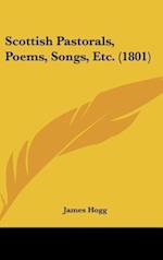 Scottish Pastorals, Poems, Songs, Etc. (1801)