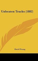 Unbeaten Tracks (1882)