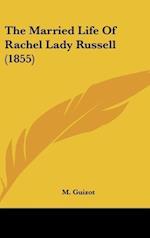 The Married Life Of Rachel Lady Russell (1855)