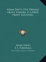 Adam Davy's Five Dreams About Edward II (LARGE PRINT EDITION)