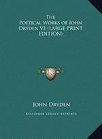 The Poetical Works of John Dryden V1 (LARGE PRINT EDITION)