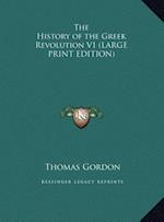 The History of the Greek Revolution V1 (LARGE PRINT EDITION)