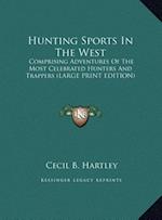 Hunting Sports In The West