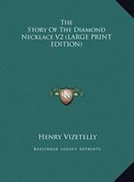 The Story Of The Diamond Necklace V2 (LARGE PRINT EDITION)