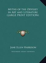 Myths of the Odyssey in Art and Literature (LARGE PRINT EDITION)
