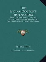 The Indian Doctor's Dispensatory