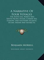 A Narrative Of Four Voyages