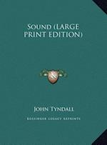 Sound (LARGE PRINT EDITION)