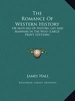 The Romance Of Western History