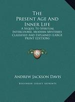The Present Age And Inner Life