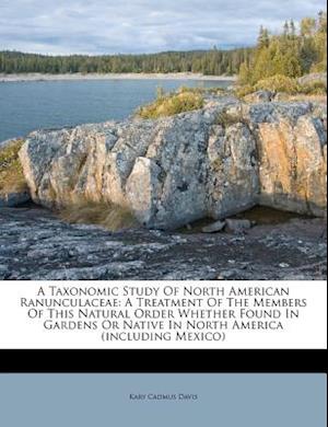 A Taxonomic Study of North American Ranunculaceae