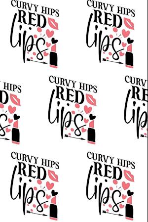 Curvy Hips, Red Lips Composition Notebook - Small Ruled Notebook - 6x9 Lined Notebook (Softcover Journal / Notebook / Diary)