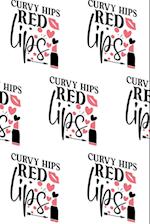 Curvy Hips, Red Lips Composition Notebook - Small Ruled Notebook - 6x9 Lined Notebook (Softcover Journal / Notebook / Diary) 
