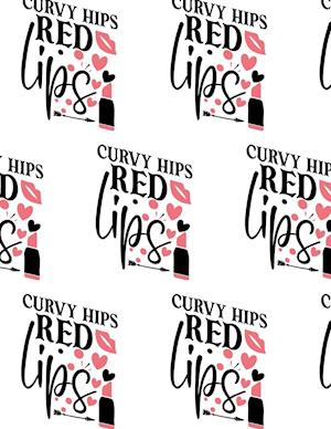 Curvy Hips, Red Lips Composition Notebook - Large Ruled Notebook - 8.5x11 Lined Notebook (Softcover Journal / Notebook / Diary)