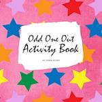 Find the Odd One Out Activity Book for Kids (8.5x8.5 Puzzle Book / Activity Book)