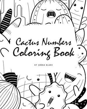 Download Få Cactus Numbers Coloring Book for Children (8x10 Coloring Book / Activity Book) af Sheba Blake ...