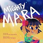 Mighty Mara