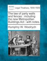 The Law of Party Walls and Fences