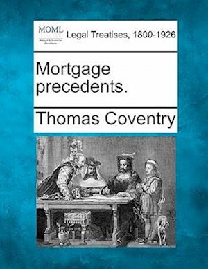 Mortgage Precedents.