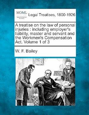 A Treatise on the Law of Personal Injuries