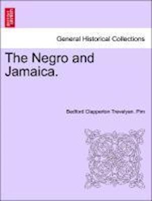 The Negro and Jamaica.