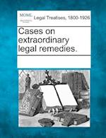 Cases on Extraordinary Legal Remedies.