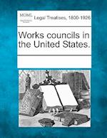 Works Councils in the United States.