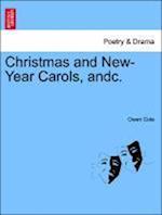 Christmas and New-Year Carols, andc.