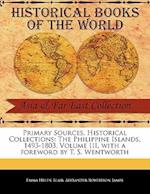 The Philippine Islands, 1493-1803, Volume III