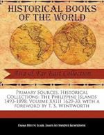 The Philippine Islands 1493-1898; Volume XXIII 1629-30