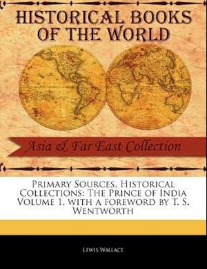 The Prince of India Volume 1