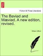 The Baviad and Mæviad. A new edition, revised.