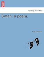 Satan: a poem. 