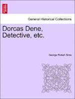 Dorcas Dene, Detective, etc.