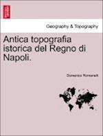 Antica topografia istorica del Regno di Napoli. PARTE SECONDA