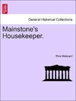 Mainstone's Housekeeper. Vol. II