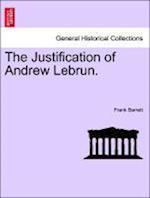 The Justification of Andrew Lebrun.