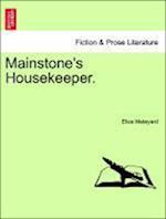 Mainstone's Housekeeper.VOL. III.