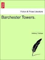 Barchester Towers. VOL. I