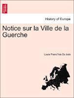 Notice sur la Ville de la Guerche