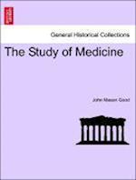 The Study of Medicine. Vol. IV