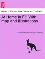 At Home in Fiji With map and illustrations