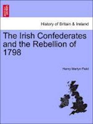 The Irish Confederates and the Rebellion of 1798
