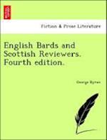 English Bards and Scottish Reviewers. Fourth Edition.